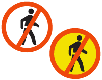 Pedestrians Prohibited sign